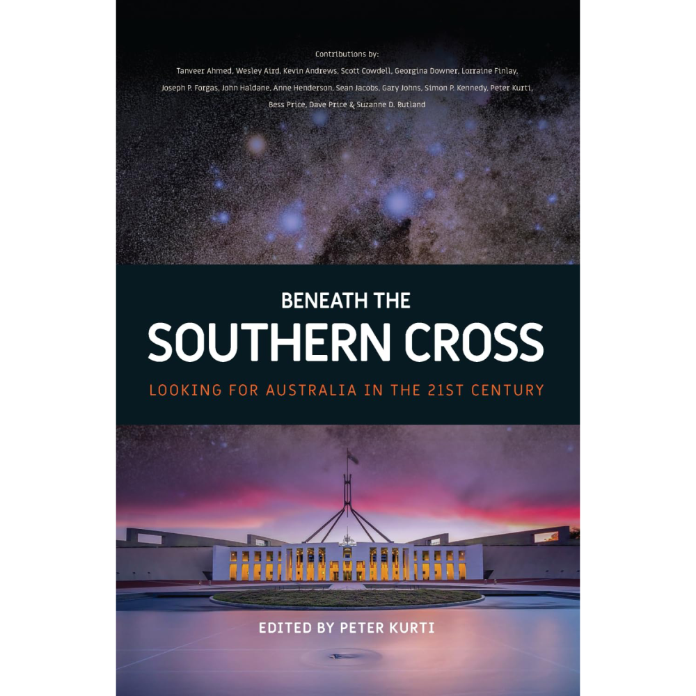 Beneath the Southern Cross: Looking for Australia in the 21st Century