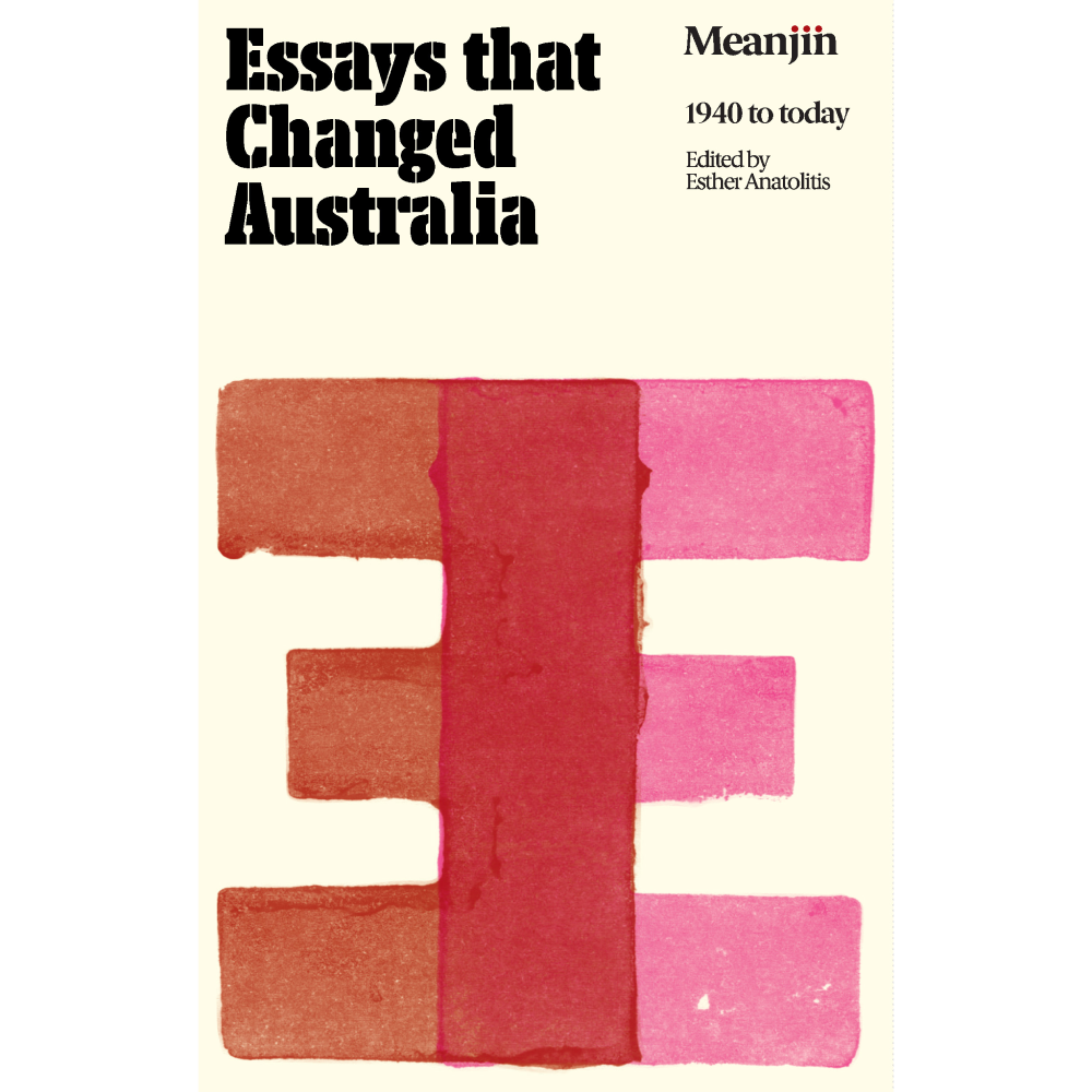 Essays that Changed Australia