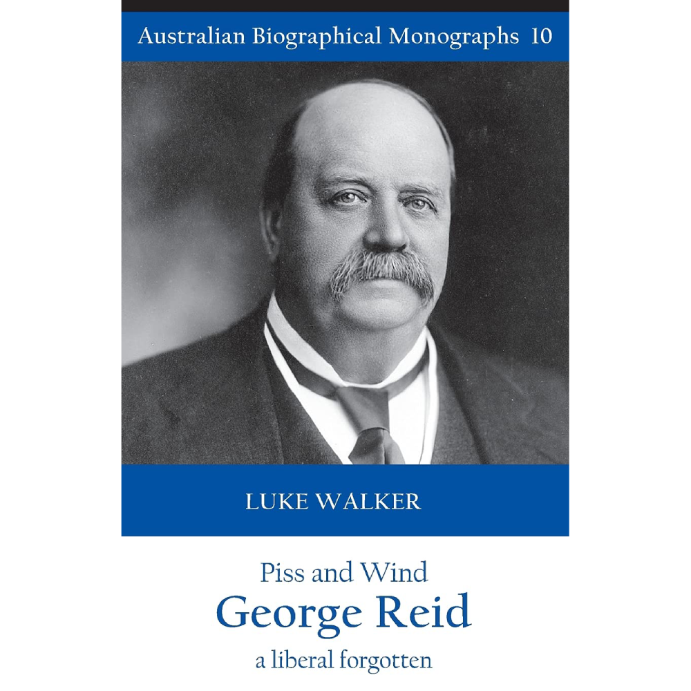George Reid: Biographical Monograph