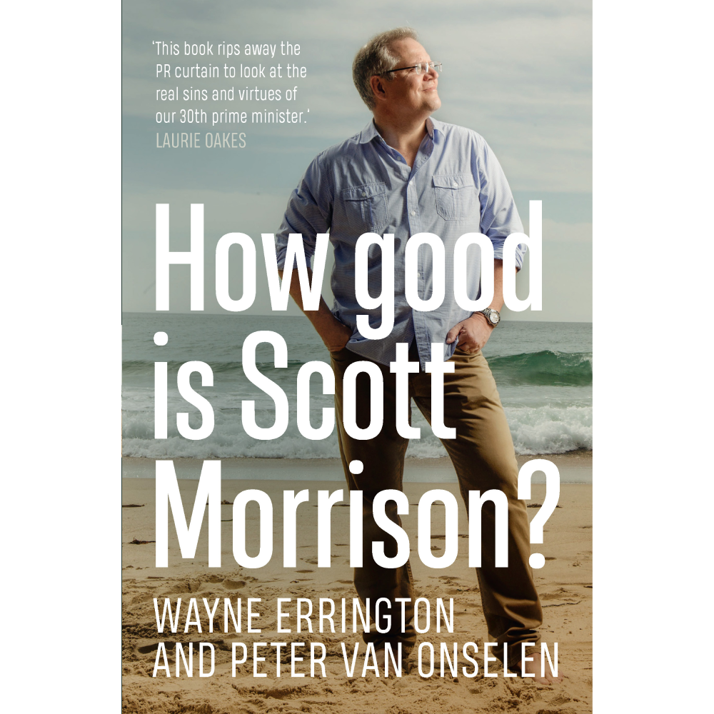 How Good is Scott Morrison