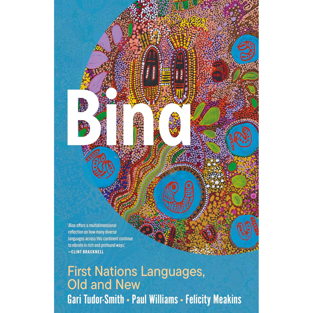 Bina: First Nations Languages, Old and New