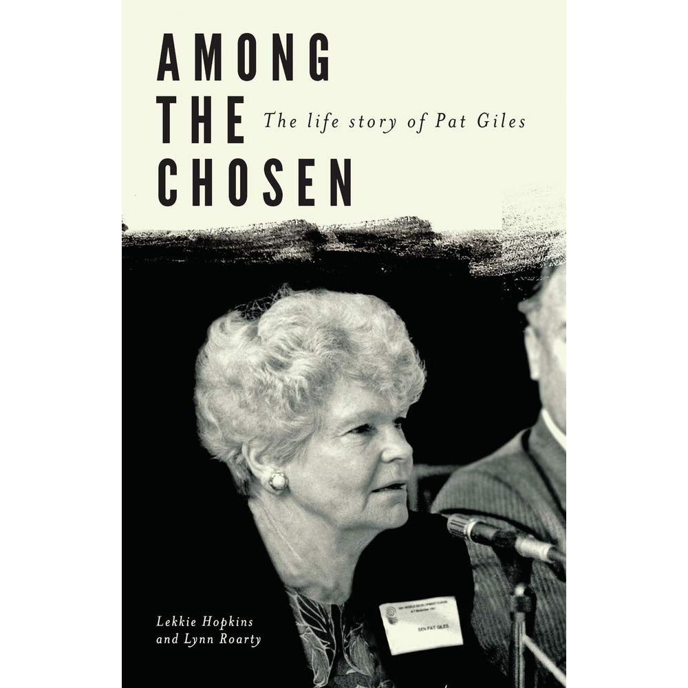 Among the Chosen: The Life of Pat Giles