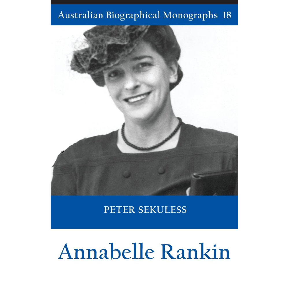 Annabelle Rankin: Biographical Monograph