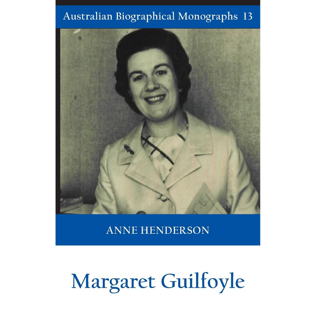 Margaret Guilfoyle: Biographical Monograph