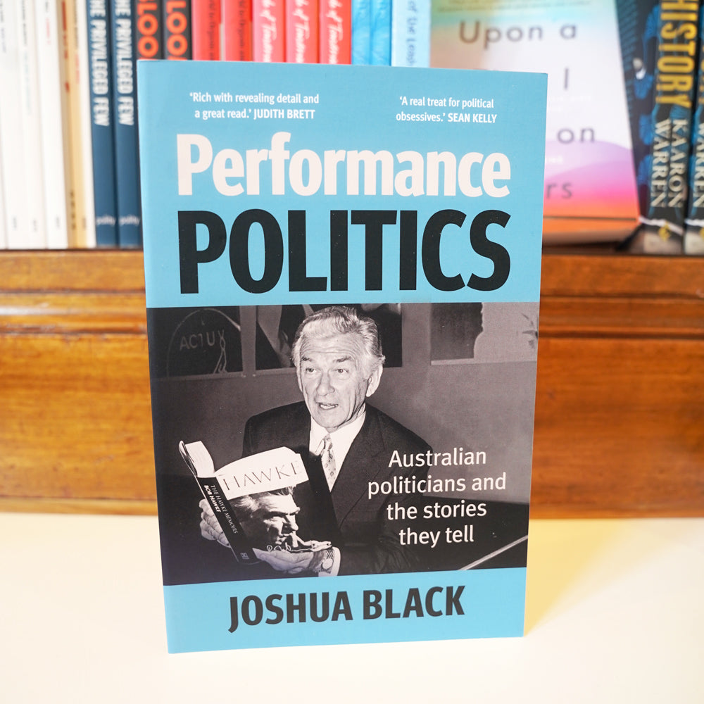 Performance Politics
