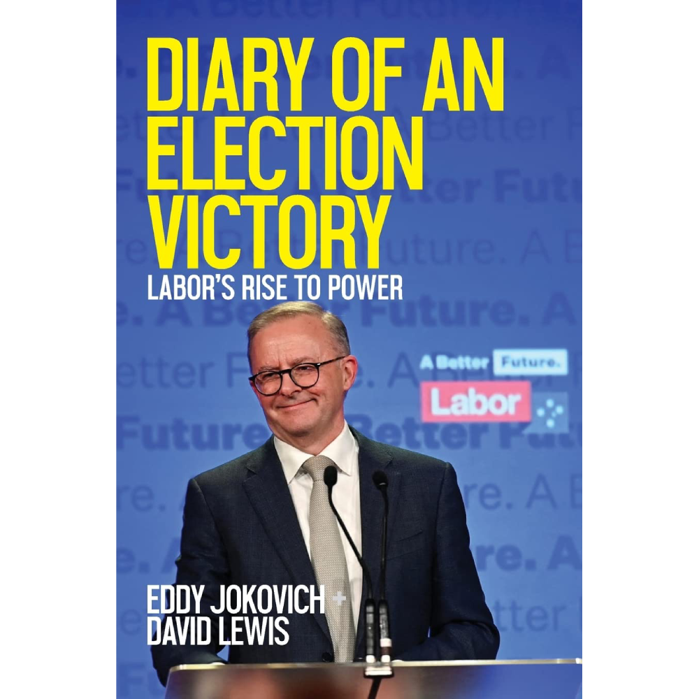 Diary of an Election Victory