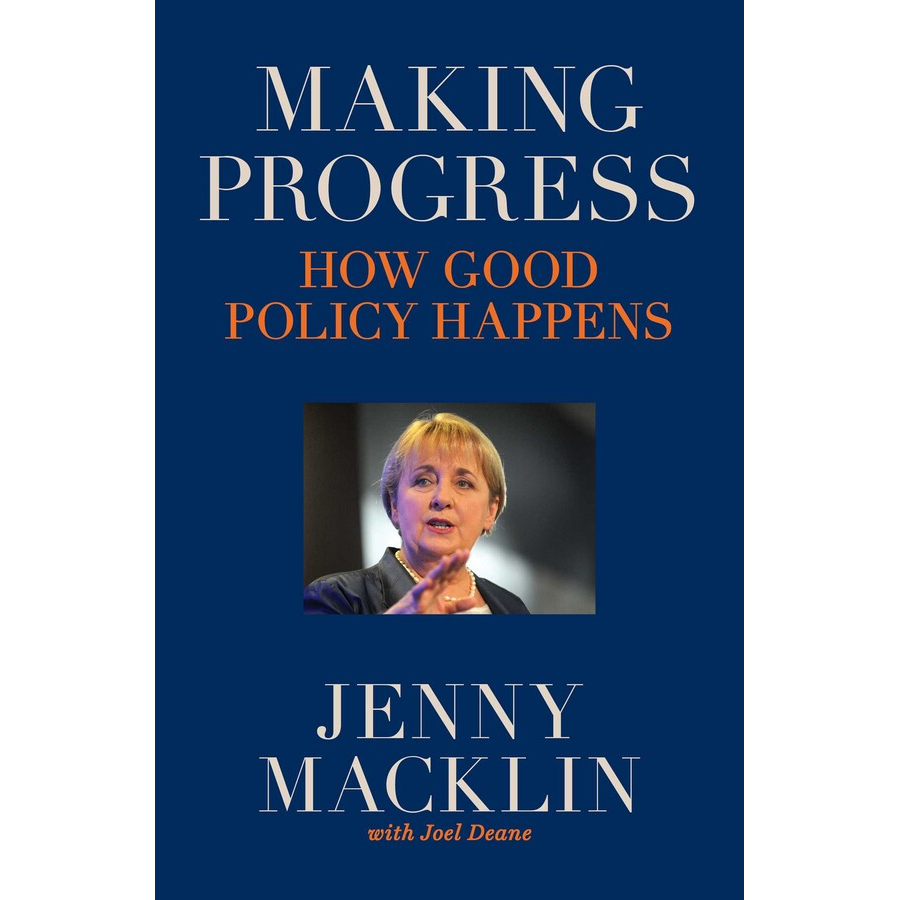 Making Progress: How good Policy Happens
