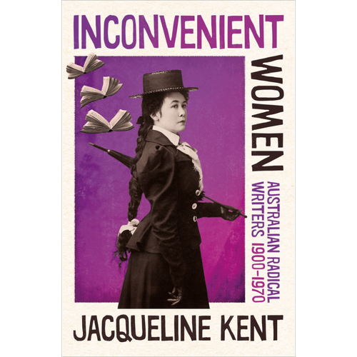 Inconvenient Women