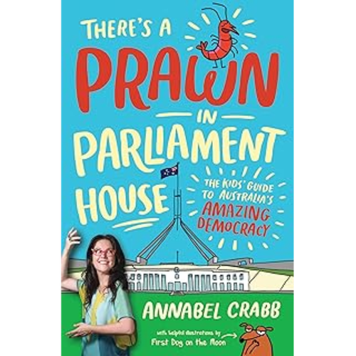 Theres a Prawn in Parliament House