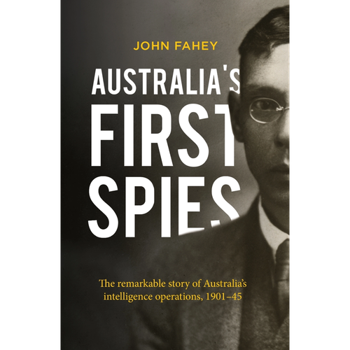Australia's First Spies