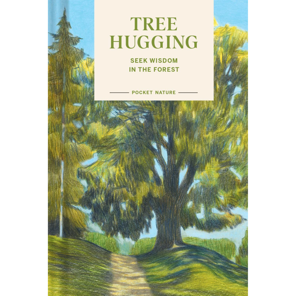 Pocket Nature: Tree Hugging