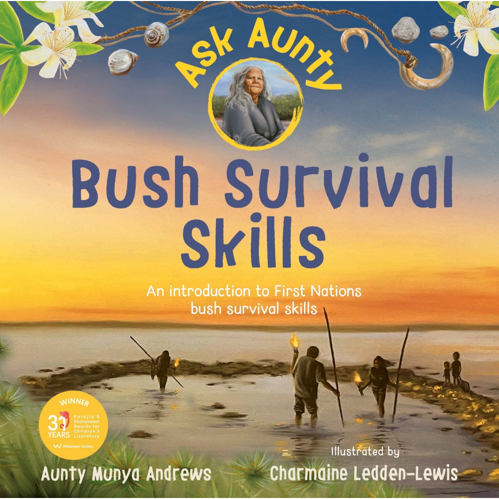 Ask Aunty Bush Survival Skills