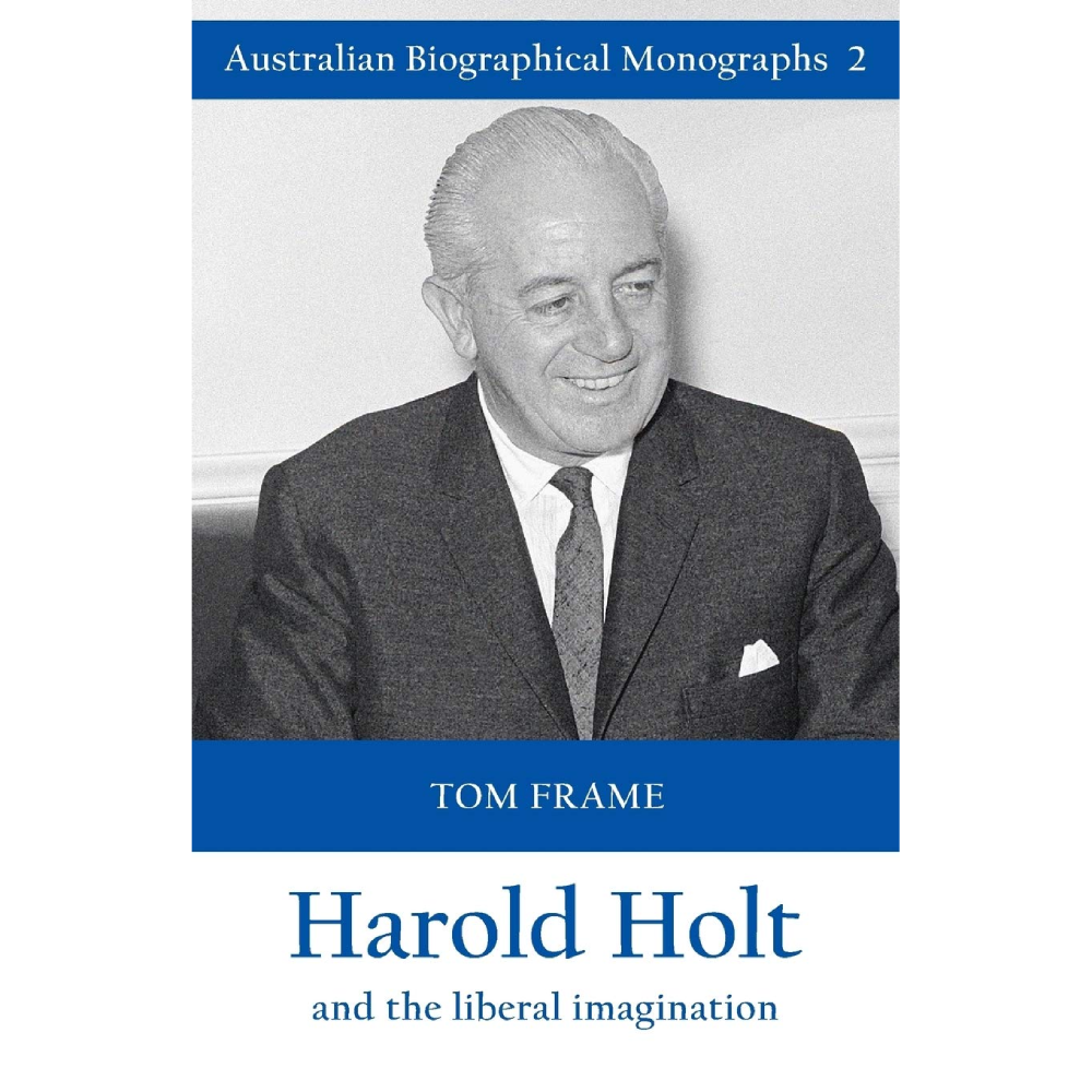 Harold Holt Biographical Monograph