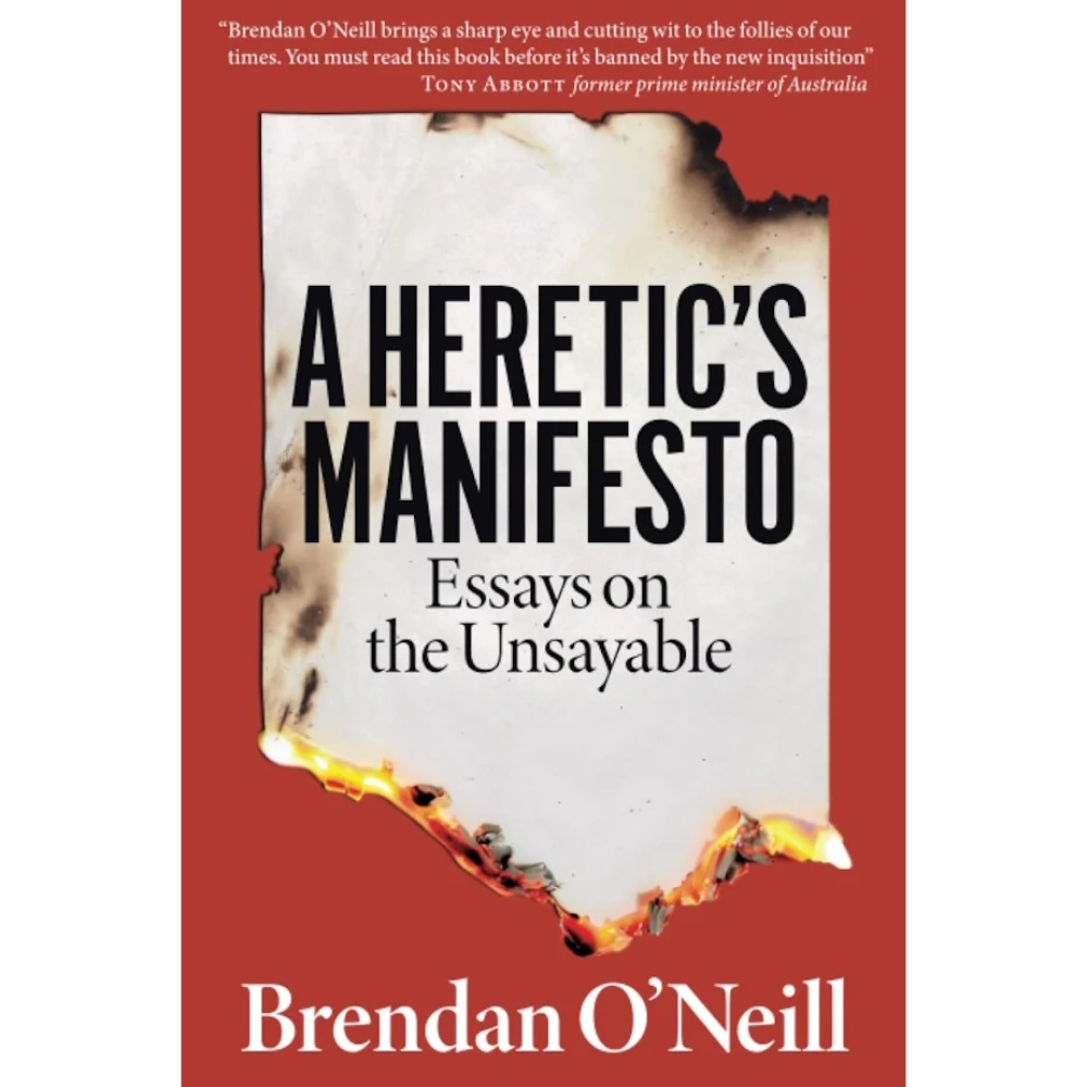 A Heretics Manifesto