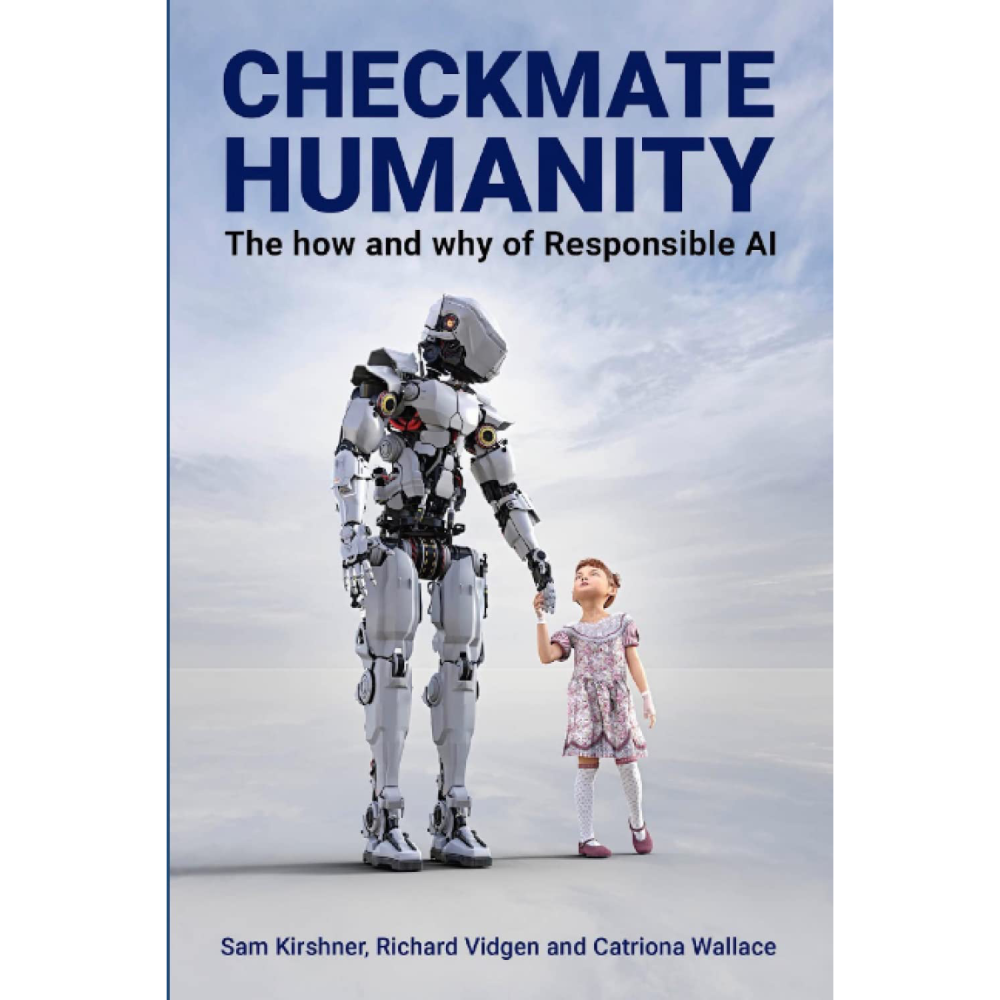 Checkmate Humanity: The how and why of Responsible AI